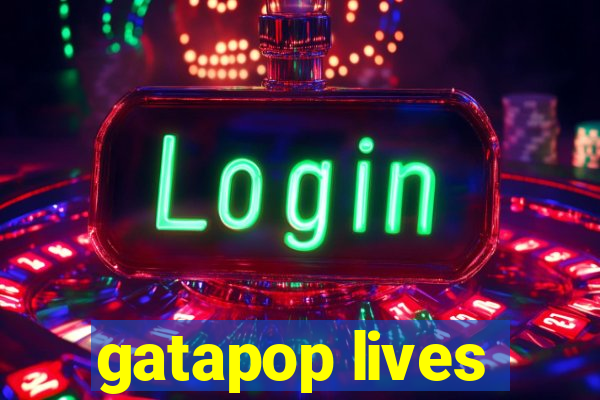 gatapop lives